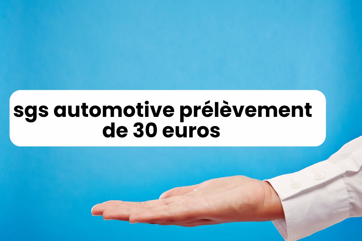sgs automotive prélèvement 30 euros